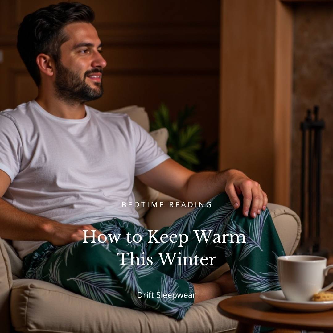 How to Keep Warm This Winter