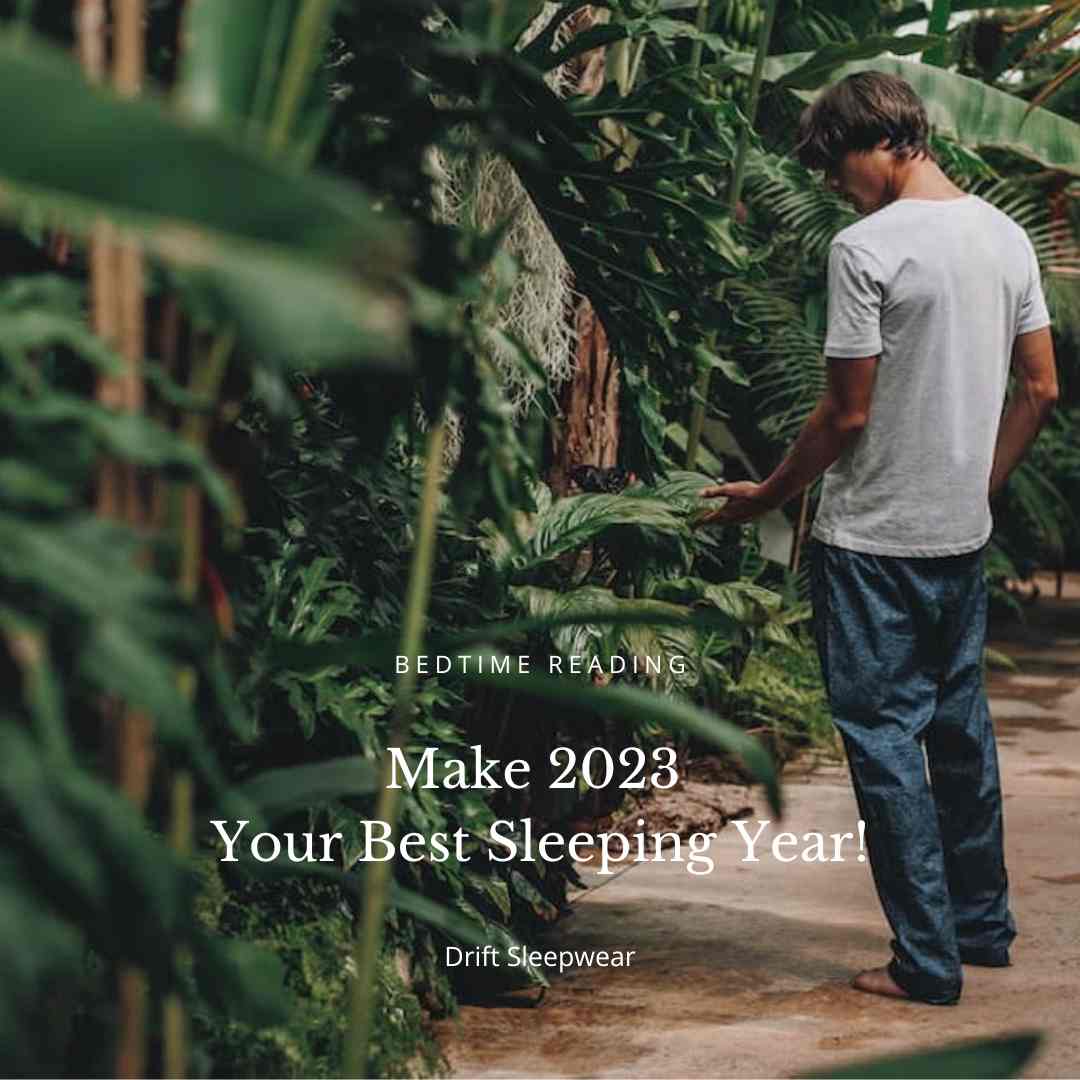 Make 2023 Your Best Sleeping Year!